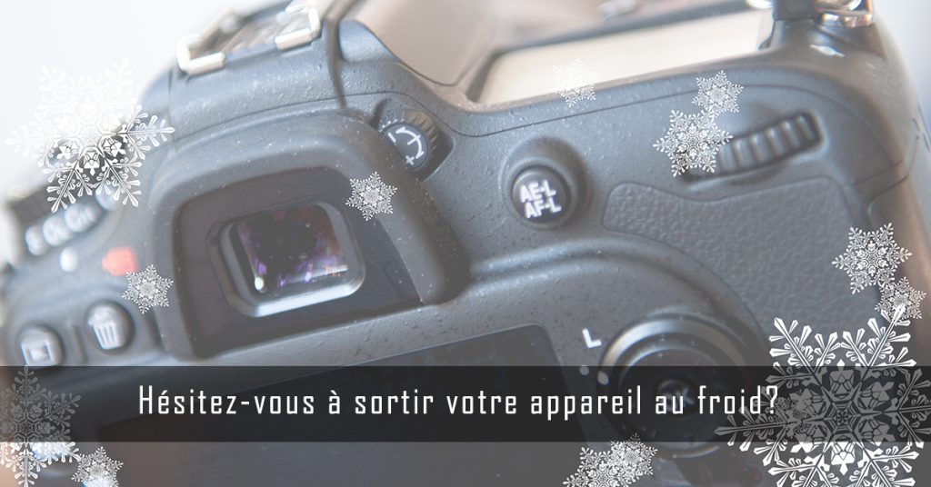 Article Astuce sur l'appareil photo au froid